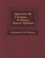 Question de l'Oregon... 1275622321 Book Cover