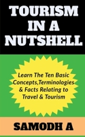 Tourism in a Nutshell 1637811128 Book Cover