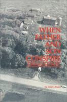When Father and Son Conspire: A Minnesota Farm Murder 0813819741 Book Cover