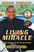 Living Miracle 0578171260 Book Cover