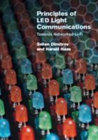 Principles of LED Light Communications 1107049423 Book Cover