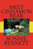 Meet Cinnamon Bear 1607494965 Book Cover