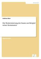Die Modernisierung Des Staates Am Beispiel Seiner Kommunen 3838623509 Book Cover