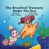 The Greatest Treasure Under the Sea! B0G3J7MSGN Book Cover