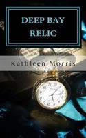 Deep Bay Relic 1927828562 Book Cover