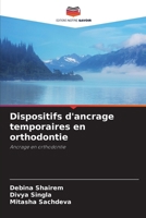 Dispositifs d'ancrage temporaires en orthodontie (French Edition) 6208210925 Book Cover
