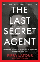 The Last Secret Agent 1800962770 Book Cover
