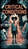 Critical Conditions 1967632995 Book Cover