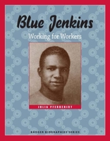 Blue Jenkins: Working for Workers 0870204270 Book Cover