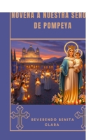 Novena a Nuestra Señora de Pompeya B0FW5B6HYW Book Cover