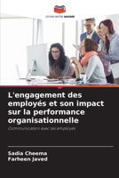 L'engagement des employés et son impact sur la performance organisationnelle (French Edition) 6207742761 Book Cover