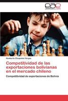 Competitividad de las exportaciones bolivianas en el mercado chileno 3846569577 Book Cover