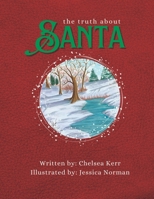 The Truth About SANTA 1513697080 Book Cover