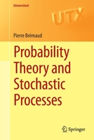 Probability Theory and Stochastic Processes 3030401820 Book Cover