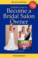 FabJob Guide to Become a Bridal Salon Owner [With CDROM] (FabJob Guides) 1897286953 Book Cover