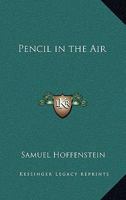 Pencil in the Air 1162782927 Book Cover
