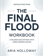 Instructions From The Final Flood: A Reliable Educational Path Using Original Books B0H1YLP9FZ Book Cover