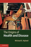 The Origins of Health and Disease 0521719704 Book Cover