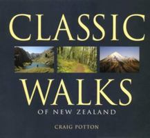 Classic Walks of New Zealand 0908802390 Book Cover
