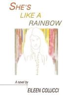 She's like a Rainbow 1533447276 Book Cover