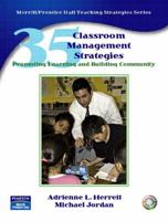 35 Classroom Management Strategies: Promoting Learning and Building Community 0130990760 Book Cover