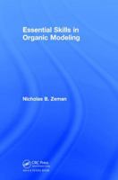 Essential Skills in Organic Modeling 149875449X Book Cover