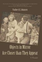 Objects in Mirror Are Closer Than They Appear: A Memoir 145027305X Book Cover