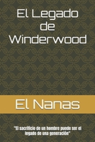 El Legado de Winderwood (Spanish Edition) B0F1N526QS Book Cover