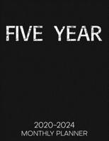 Five Year Monthly Planner 2020-2024: Monthly Weekly To Do List 5 Year Appointment Calendar Business Planners Agenda Schedule Organizer Logbook Journal 60 Months Personal Profile White Black Cover Gift 1661759920 Book Cover