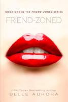 Friend-Zoned 1500738743 Book Cover