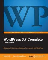 WordPress 3.7 Complete 1782162402 Book Cover