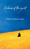 Echoes of the Quiet Where Solitude Sings 9375435024 Book Cover