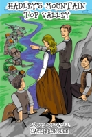 Hadley's Mountain Top Valley: A Short Story Adventure Book for Boys and Girls (Kids 8-12) B0B5KX4L83 Book Cover