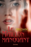 Le Maillon manquant (French Edition) 2414366869 Book Cover