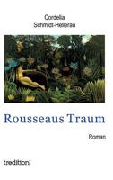 Rousseaus Traum (German Edition) 3748299494 Book Cover