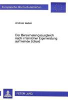 Der Bereicherungsausgleich Nach Irrtuemlicher Eigenleistung Auf Fremde Schuld 3631448287 Book Cover