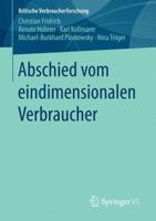 Abschied Vom Eindimensionalen Verbraucher 3658150564 Book Cover