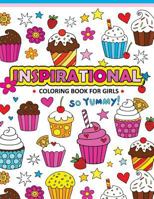 Inspirational Coloring Book for Girls 1544813511 Book Cover