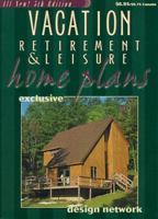 Vacation- Retirement and Leisure Home Plans 0938708775 Book Cover