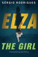 Elza, a Garota (Portuguese) 1477819789 Book Cover