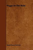 Peggy-in-the-Rain 1437095569 Book Cover