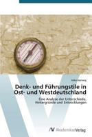Denk- Und Fuhrungstile in Ost- Und Westdeutschland 3639390652 Book Cover