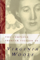 The Complete Shorter Fiction of Virginia Woolf 0156212501 Book Cover