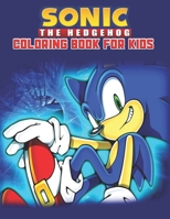 Sonic The Hedgehog Coloring Book For Kids: Sonic The Hedgehog Coloring Book Kids Girls Adults Toddlers (Kids ages 2-8) Unofficial 25 high quality illustrations Pages (8.5 x 11) 1677022604 Book Cover
