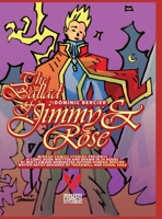 The Ballad of Jimmy and Rose: the story of an empath and a jerk! 1775313476 Book Cover