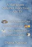 A Markham Sisters Collection - ABCD 1530965691 Book Cover