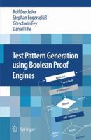 Test Pattern Generation using Boolean Proof Engines 9048123593 Book Cover