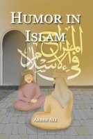 Humor in Islam B0FL4J2D9J Book Cover