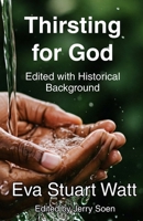 Thirsting for God: Edited with Historical Background (Holy Spirit led missions in 20th century Africa) B0FFB8K1TX Book Cover