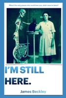 I'm Still Here B0FGCVW1RX Book Cover